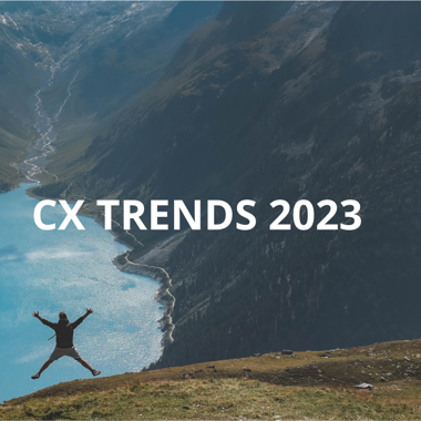 The Top 5 emerging CX trends in 2023 | excap international